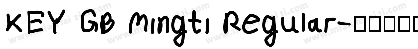 KEY GB Mingti Regular字体转换